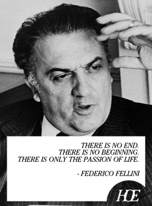 Quote of the Day: Federico Fellini