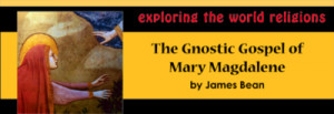 The Gnostic Gospel of Mary Magdalene“Mary stood up, greeted them all ...