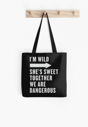 Wild She's Sweet Together We Are Dangerous Best Friends Shirts ...