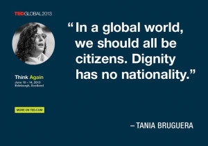 Tania Bruguera quoted at TEDGlobal 2013 / Photo: James Duncan Davidson