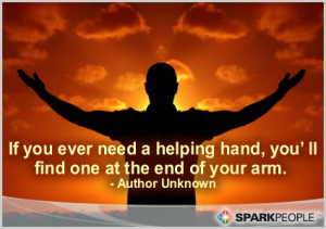 Motivational Quote - If you ever need a helping hand, you’ll find ...
