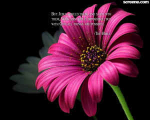 ... Quote: All Things Are Possible Flower Background Wallpaper Background