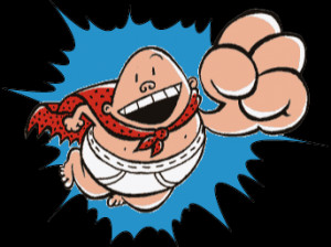 Captain Underpants (series), by Dav Pilkey.