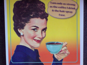 Bitchy Signs, Shout-outs, Quotes & Anecdotes