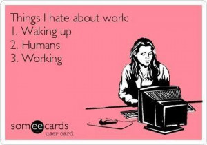 things-i-hate-about-work