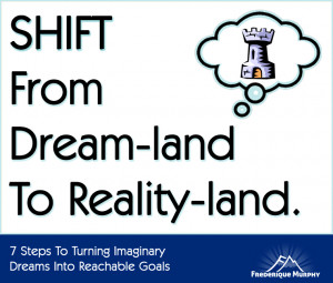 ... this turning dreams into reality quotes one of turning dreams into