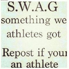 swag something we athletes got athlet side life sport swag someth