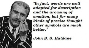 John b s. haldane famous quotes 4