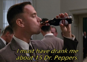 dr pepper, film, forest gump, quote, text