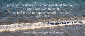 God's Beauty in Nature Quotes http://www.reflectivetapestryoflife.com ...