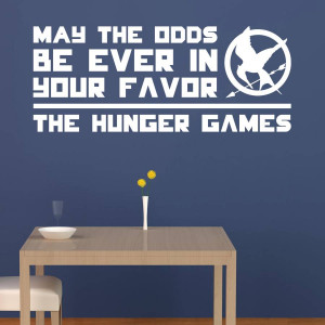 Details about HUNGER GAMES MAY THE ODDS Quote Decal Vinyl WALL STICKER ...