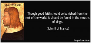 Though good faith should be banished from the rest of the world, it ...