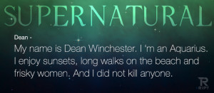 ... long walks on the beach and frisky women. And I did not kill anyone