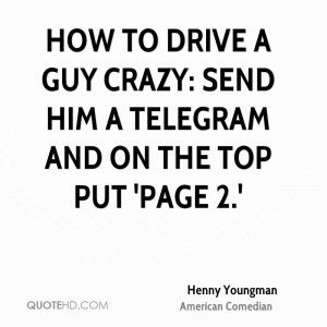 How to drive a guy crazy: send him a telegram and on the top put 'page ...