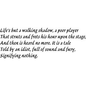quote from Macbeth expressing his view on life and how insignificant ...