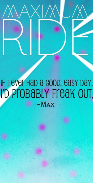 Maximum Ride Quotes
