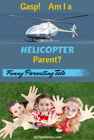 funny helicopter parent read sources helicopter parents read sources ...