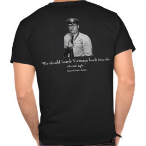 General Curtis Lemay and quote on ... Tee Shirt