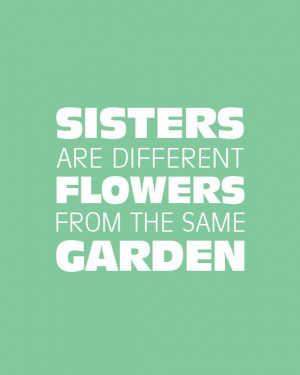 Wall+Art++Sisters+Are+Different+Flowers+From+The+Same+by+cjprints,+$12 ...