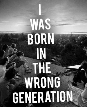 black, born, generation, me, quotes, true, white, wrong