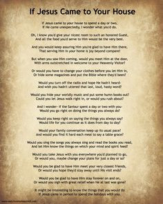 If Jesus Came to Your House Poem♡ More