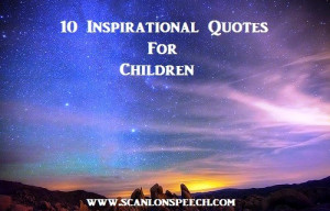 10 Inspirational Quotes for Children The beginning of the school year ...