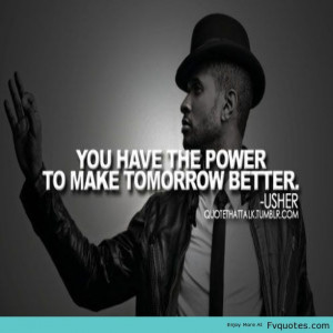 Usher | Favorite Quotes