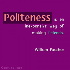 Politeness Quotes and Sayings