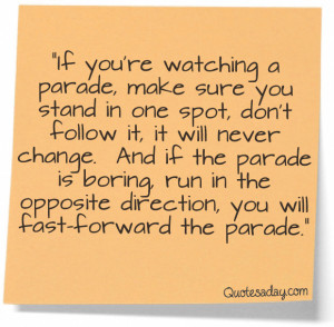 Navigation Home > Funny Quotes > The Parade
