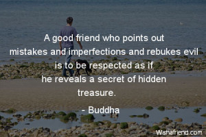... evil is to be respected as if he reveals a secret of hidden treasure