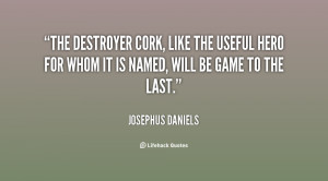 The destroyer Cork, like the useful hero for whom it is named, will be ...