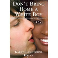 Don't Bring Home A White Boy