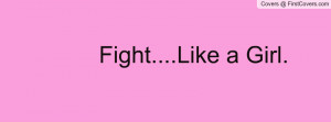 fight....like_a_girl-120426.jpg?i