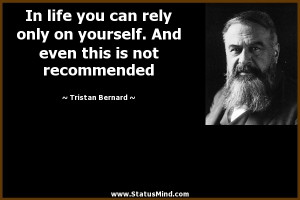 ... even this is not recommended - Tristan Bernard Quotes - StatusMind.com