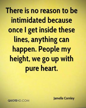 jamelle-cornley-quote-there-is-no-reason-to-be-intimidated-because.jpg