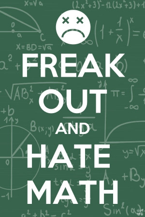 Hate Math Quotes Tumblr ~ We hate math! | Funny Pictures, Quotes, Pics ...