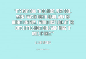 quote-Alison-McGhee-its-very-cool-to-be-short-very-168570.png
