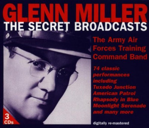 Glenn Miller Goes To War With The Army Air Force Band
