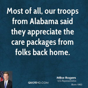 Most of all, our troops from Alabama said they appreciate the care ...