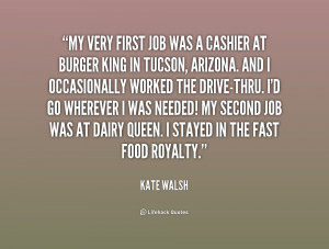 quote-Kate-Walsh-my-very-first-job-was-a-cashier-216992.png
