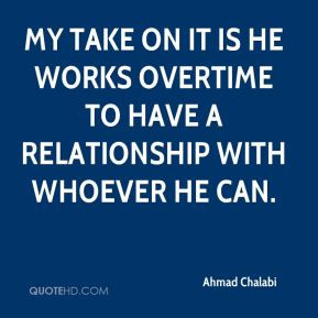 Take Works Overtime Have Relationship With Whoever