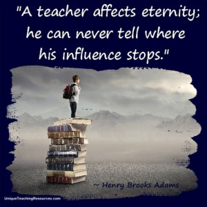 Teachers, I believe, are the most responsible and important members ...