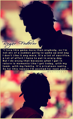 Roger Federer pic & quote 