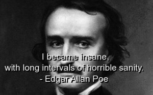 Edgar allan poe, sayings, quotes, insane, famous, people