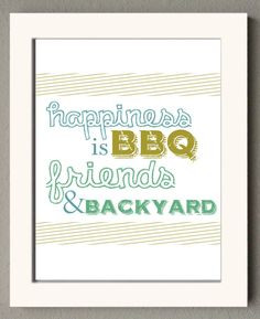 Pure happiness! wrightsliquidsmoke.com #quotes #bbq #friends #backyard