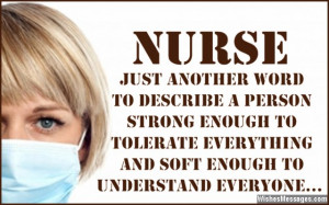 nurses there is nothing better than an inspirational quote for a nurse ...