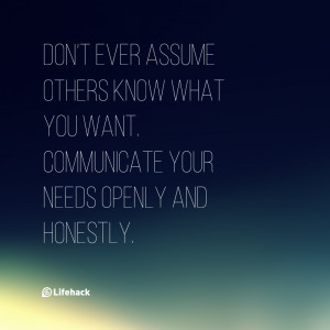 dont-assume-others-know-what-you-want-life-daily-quotes-sayings ...