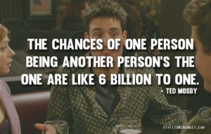 Ted Mosby Funny Quotes