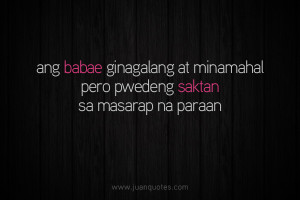 Tagalog Quotes & Funny Pick Up Lines