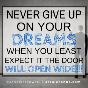 NEVER is the key word! It will be worth it all!